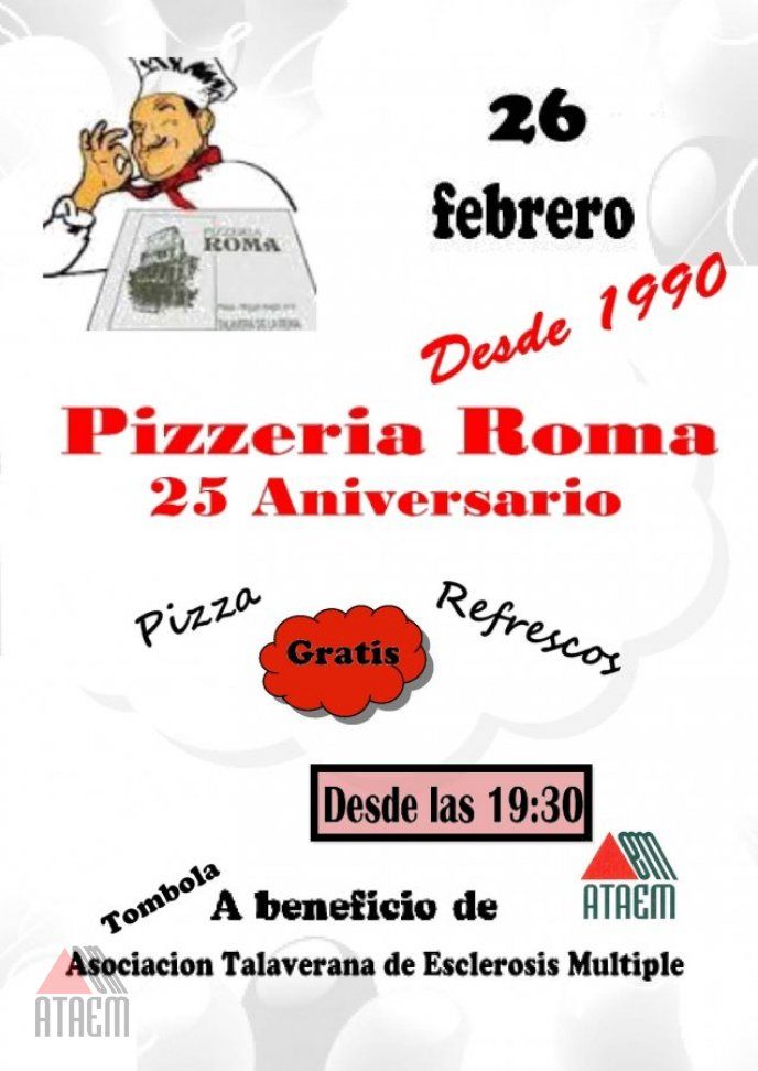 25 ANIVERSARIO DE PIZZERIA ROMA A FAVOR DE ATAEM