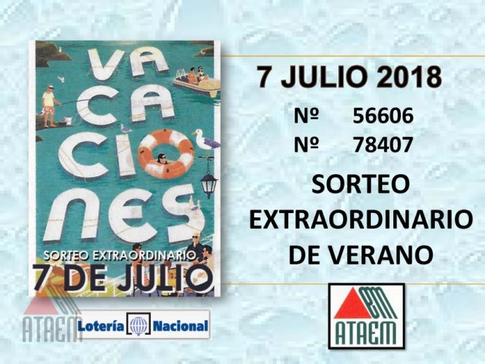 SORTEO EXTRAORDINARIO DE VACACIONES 7 DE JULIO 2018