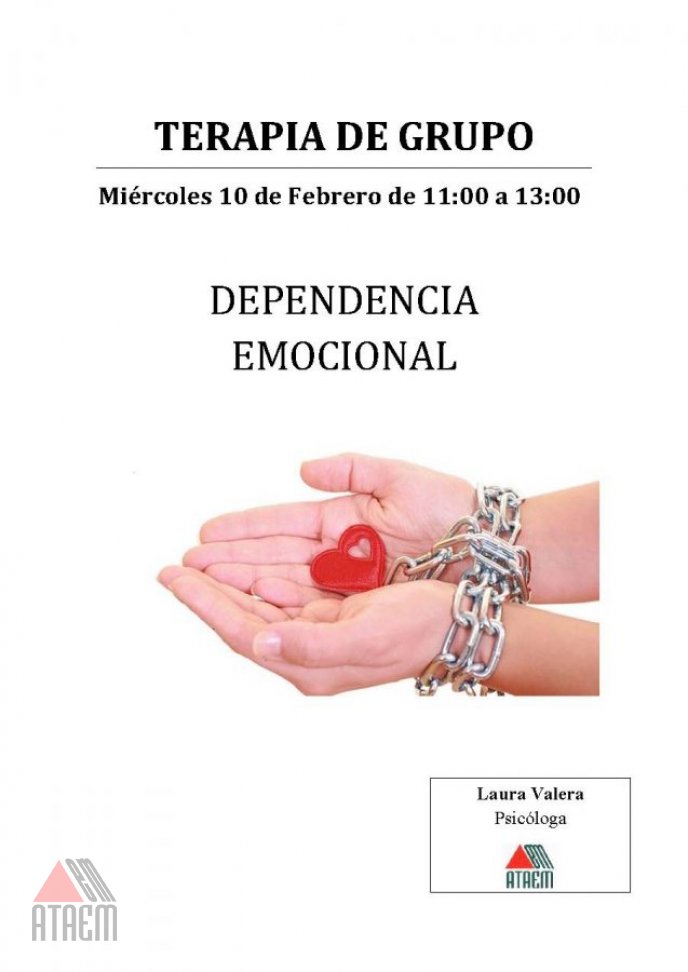 TERAPIA DE GRUPO: "Dependencia Emocional"